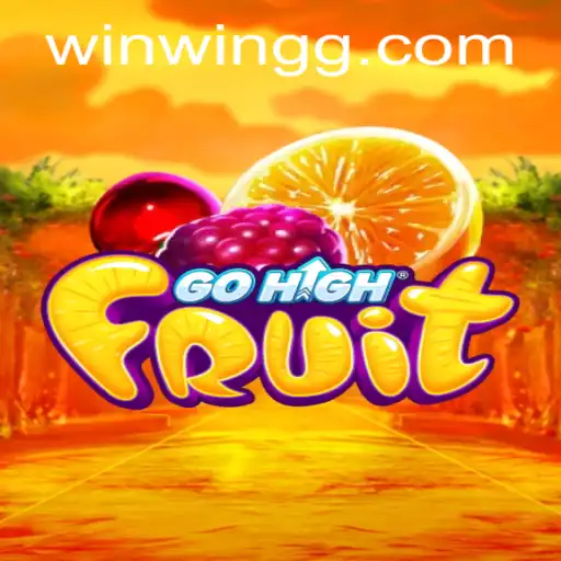 Discover the Exciting World of GoHighFruit with Tanarede.bet